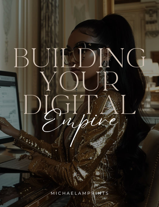Building Your Digital Empire
